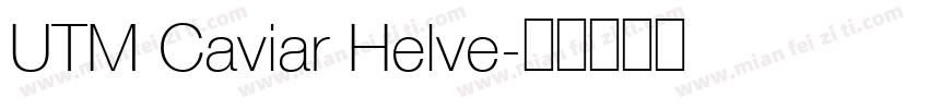 UTM Caviar Helve字体转换